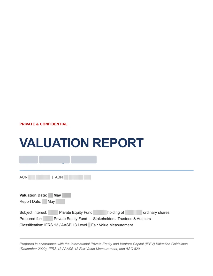 Redacted sample: private equity valuation report cover showing the basis of valuation and reporting date.